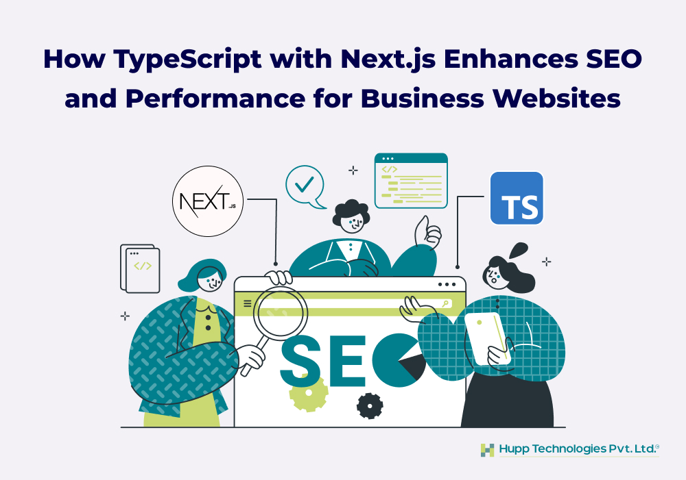 How TypeScript with Next.js Enhances SEO and Performance for Business Websites