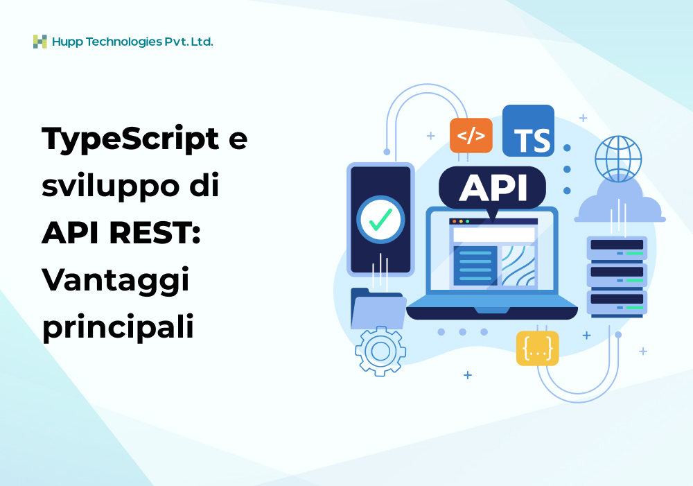 TypeScript e sviluppo di API REST: Vantaggi principali