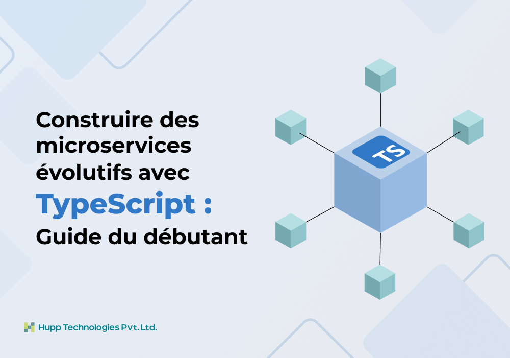 Construire des microservices évolutifs avec TypeScript : Guide du débutant
