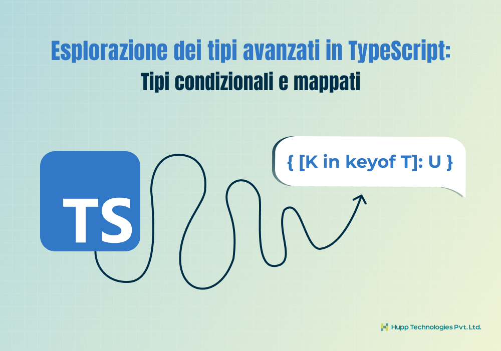 Esplorazione dei tipi avanzati in TypeScript: Tipi condizionali e mappati