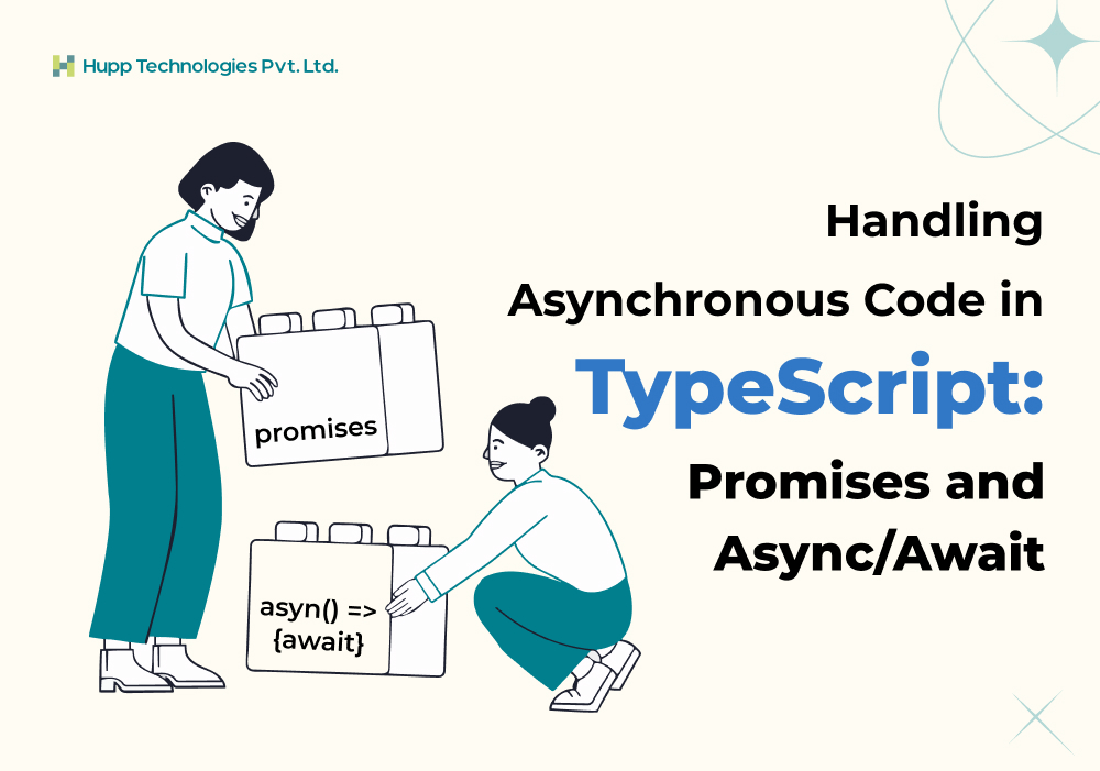 Handling Asynchronous Code in TypeScript: Promises and Async/Await