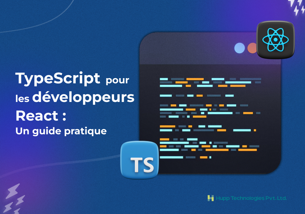 TypeScript pour les développeurs React : Un guide pratique