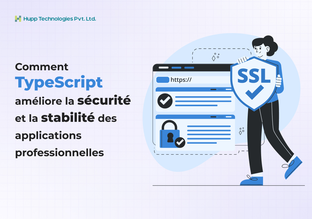 Comment TypeScript améliore la sécurité et la stabilité des applications professionnelles