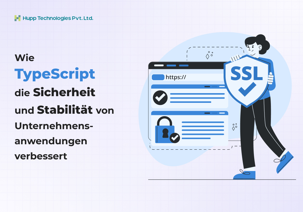 Wie TypeScript die Sicherheit und Stabilität von Unternehmensanwendungen verbessert