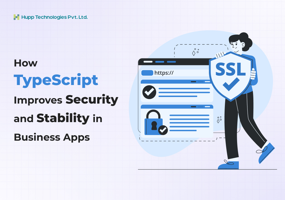 How TypeScript Improves Security and Stability in Business Apps