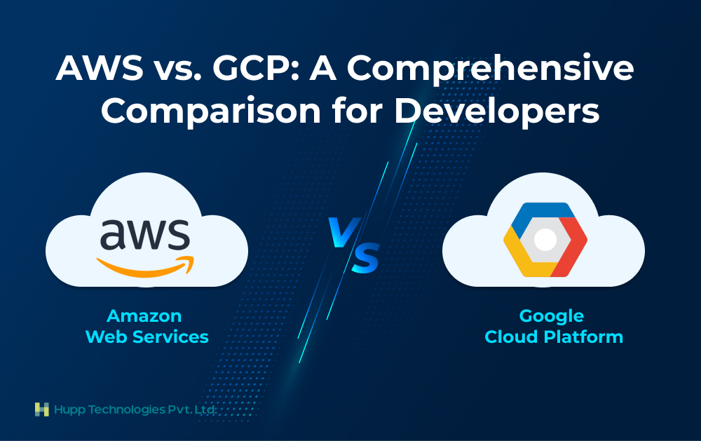 AWS vs. GCP: A Comprehensive Comparison for Developers